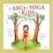 Stafford House ABCs of Yoga for Kids Book, Paperback